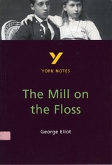 The Mill on the Floss everything you need to catch up, study and prepare for the 2025 and 2026 exams - Griffin, Nicola