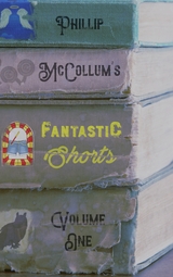 Fantastic Shorts - Phillip McCollum