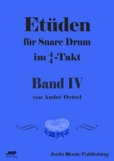 Etüden für Snare-Drum im 4/4-Takt - Band 4 - André Oettel