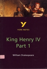 Henry IV Part 1 everything you need to catch up, study and prepare for the 2025 and 2026 exams - Pinnington, David