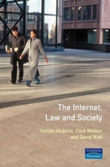 The Internet, Law and Society - Akdeniz, Yaman; Walker, Clive; Wall, David