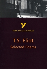 Selected Poems of T S Eliot: York Notes Advanced - everything you need to study and prepare for the 2025 and 2026 exams - Herbert, Michael