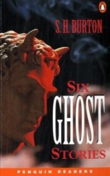 Six Ghost Stories New Edition - Burton, S H