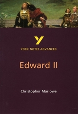 Edward II everything you need to catch up, study and prepare for the 2025 and 2026 exams - X; Marlowe, Christopher