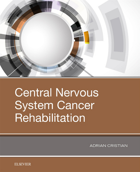 Central Nervous System Cancer Rehabilitation -  Adrian Cristian