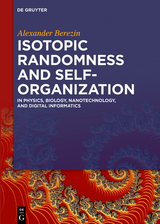 Isotopic Randomness and Self-Organization -  Alexander Berezin