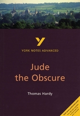 Jude the Obscure: York Notes Advanced - everything you need to study and prepare for the 2025 and 2026 exams - Cowley, Julian