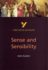 Sense and Sensibility: York Notes Advanced - everything you need to study and prepare for the 2025 and 2026 exams - Dick, Delia