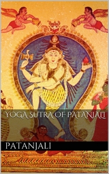 Yoga Sutra of Patanjali - Patanjali Patanjali