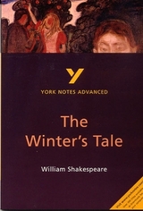 The Winter's Tale: York Notes Advanced - everything you need to study and prepare for the 2025 and 2026 exams - Wood, Jeffrey