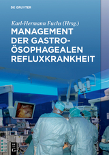 Management der Gastroösophagealen Refluxkrankheit - 