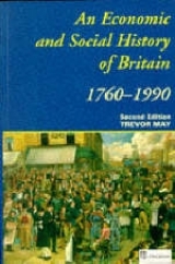 Economic & Social History of Britain, An 2nd. Edition - May, Trevor