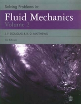 Solving Problems in Fluid Mechanics  Vol 2 - Douglas, J. F.; Matthews, R.D.