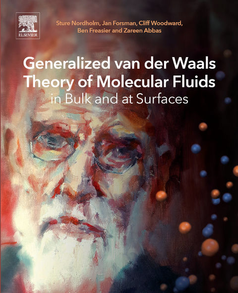 Generalized van der Waals Theory of Molecular Fluids in Bulk and at Surfaces -  Zareen Abbas,  Jan Forsman,  Ben Freasier,  Sture Nordholm,  Cliff Woodward