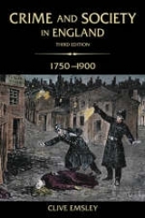 Crime and Society in England, 1750-1900 - Emsley, Clive