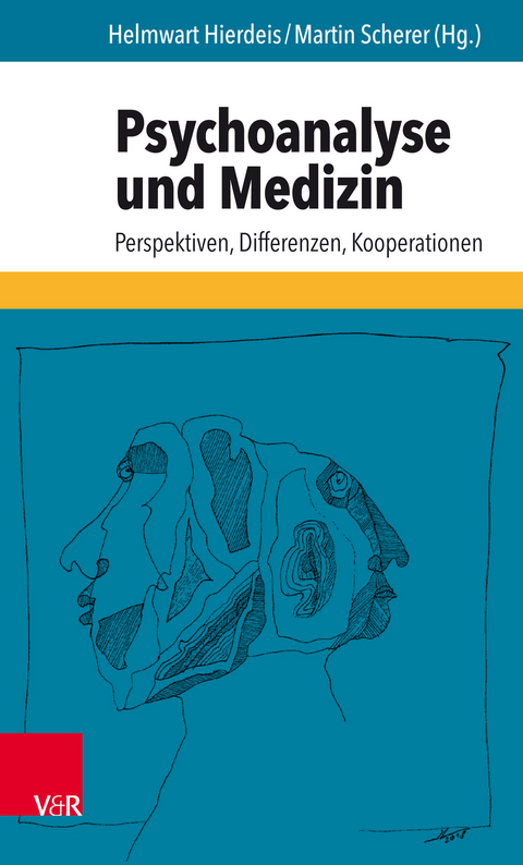 Psychoanalyse und Medizin - 