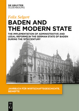 Baden and the Modern State -  Felix Selgert