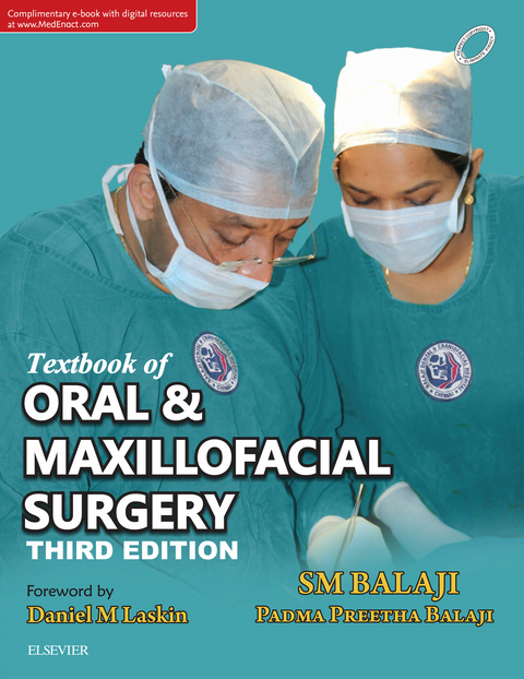 Textbook of Oral & Maxillofacial Surgery - E Book -  Padma Preetha Balaji,  S. M. Balaji