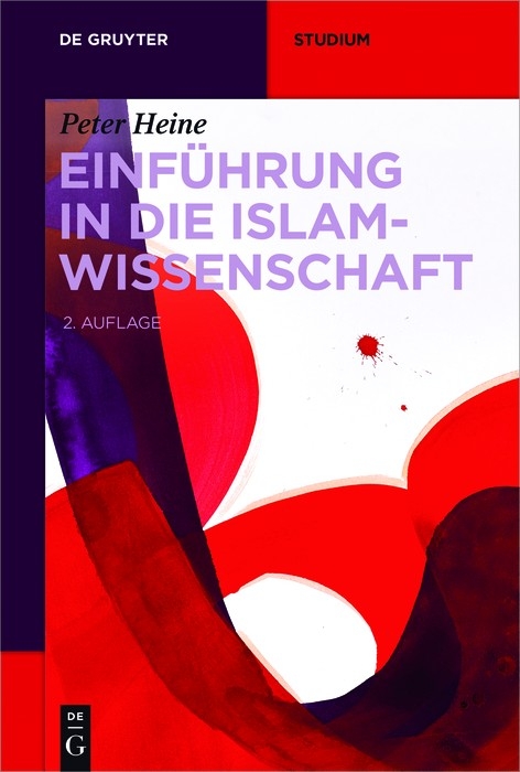 Einführung in die Islamwissenschaft - Peter Heine