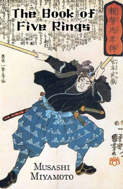 The Book of Five Rings -  Musashi Miyamoto