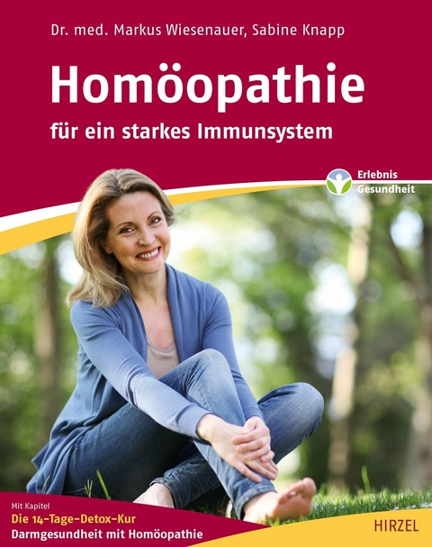 Homöopathie - für ein starkes Immunsystem -  Markus Wiesenauer,  Sabine Knapp