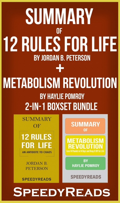 Summary of 12 Rules for Life: An Antidote to Chaos by Jordan B. Peterson + Summary of  Metabolism Revolution by Haylie Pomroy 2-in-1 Boxset Bundle -  Speedy Reads