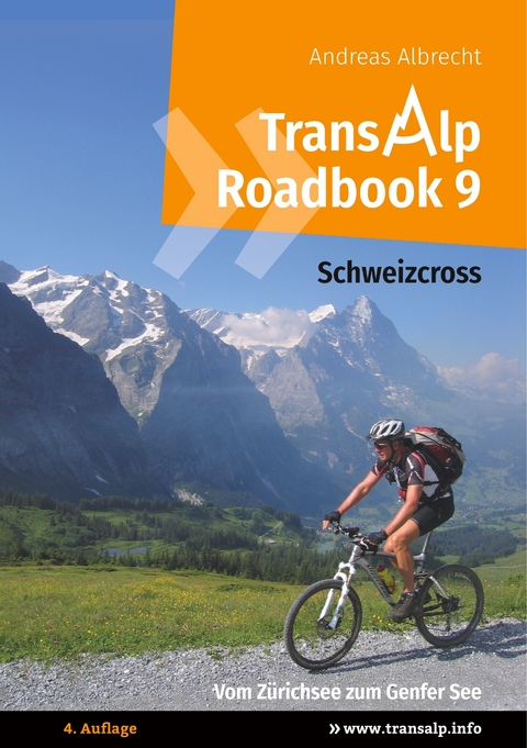 Transalp Roadbook 9: Schweizcross -  Andreas Albrecht,  Daniel Bolender