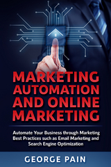 Marketing Automation and Online Marketing - George Pain