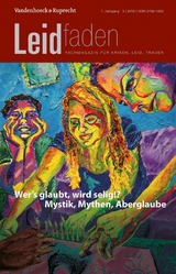 Wer's glaubt, wird selig!? Mystik, Mythen, Aberglaube - 