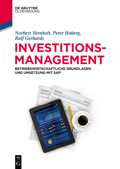 Investitionsmanagement - Norbert Varnholt, Peter Hoberg, Ralf Gerhards, Stefan Wilms