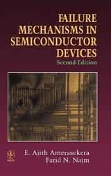 Failure Mechanisms in Semiconductor Devices - Amerasekera, E. Ajith; Najm, Farid N.