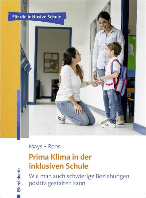 Prima Klima in der inklusiven Schule -  Daniel Mays,  Stefanie Roos