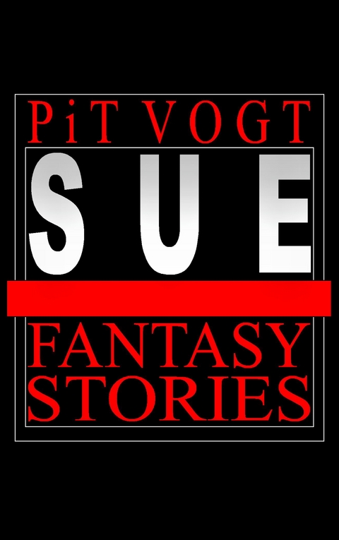 Sue - Pit Vogt