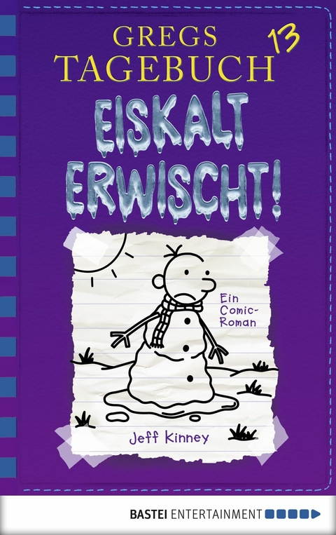 Gregs Tagebuch 13 - Eiskalt erwischt! - Jeff Kinney