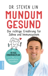 Mundum gesund - Steven Lin  Dr.