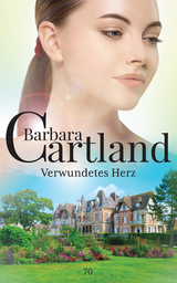 Verwundetes Herz - Barbara Cartland