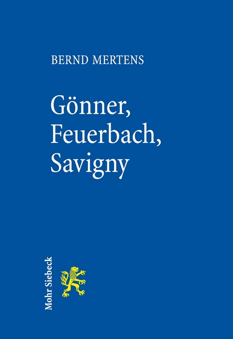 Gönner, Feuerbach, Savigny -  Bernd Mertens