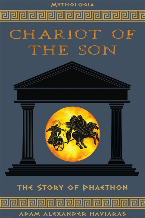 Chariot of the Son - Adam Alexander Haviaras