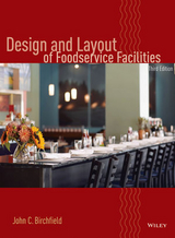 Design and Layout of Foodservice Facilities - Birchfield, John C.