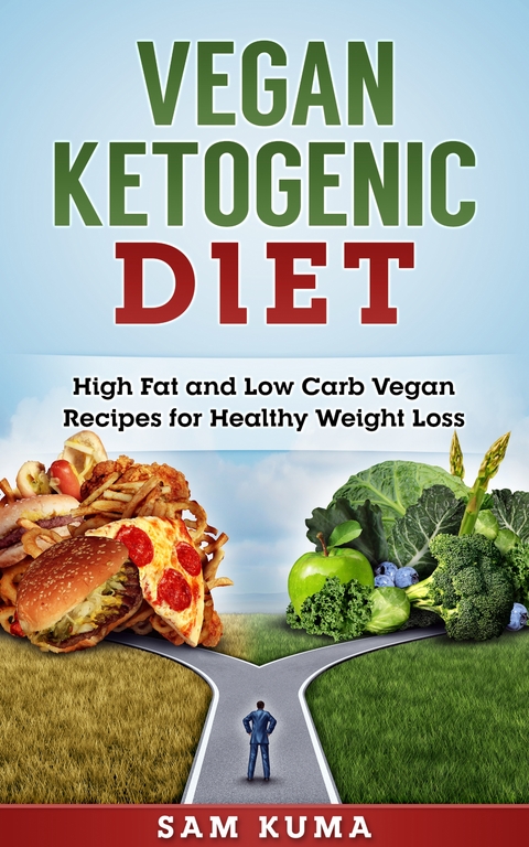 Vegan Ketogenic Diet Cookbook - Sam Kuma