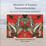 Moments of Fantasy, Naturseelenbilder - Elke Lützner