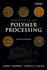 Principles of Polymer Processing - Tadmor, Zehev; Gogos, Costas G.