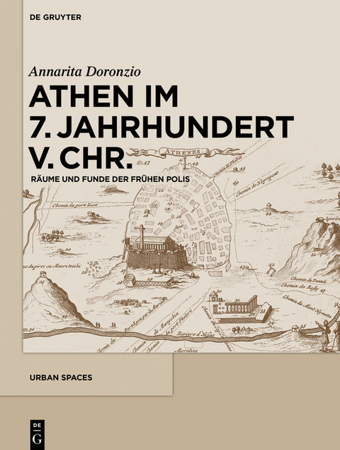 Athen im 7. Jahrhundert v. Chr. -  Annarita Doronzio