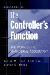 The Controller's Function - Bragg, Steven M.; Roehl-Anderson, Janice M.