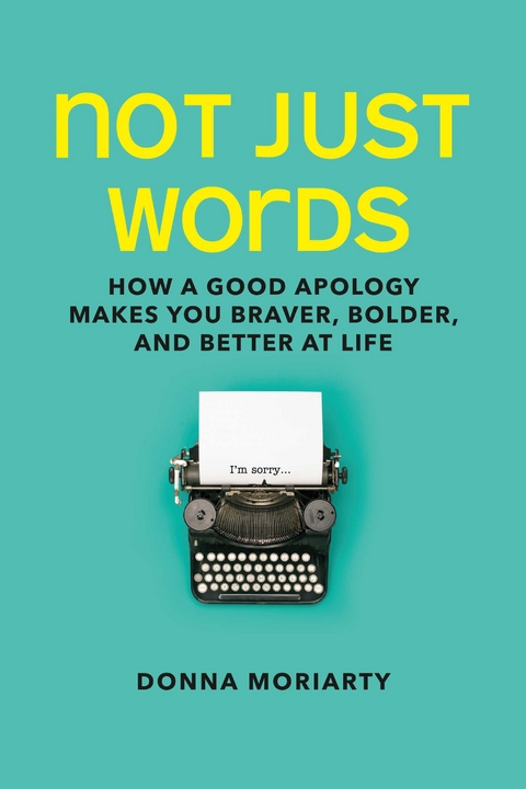 Not Just Words -  Donna Moriarty