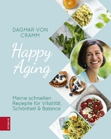 Happy Aging - Dagmar von Cramm