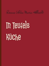 In Teufels Küche - Susanne Ulrike Maria Albrecht