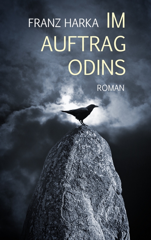 Im Auftrag Odins -  Franz Harka