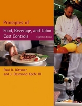 Principles of Food, Beverage, and Labor Cost Controls - Dittmer, Paul R.; Keefe, J.Desmond