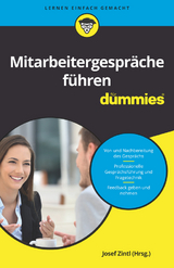 Mitarbeitergespräche führen für Dummies - Josef Zintl, Dörthe Dehe, Judith Junk, Theresa Kopp, Clemens Schlich, Nicoletta Schoeller